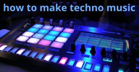 How to make techno music